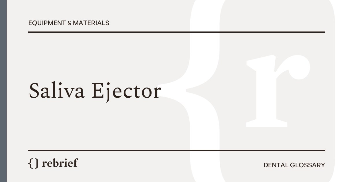 Saliva Ejector