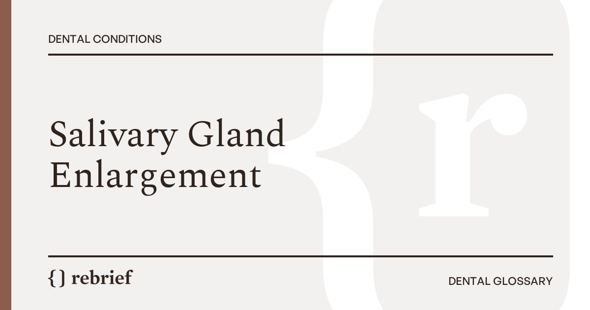 Salivary Gland Enlargement