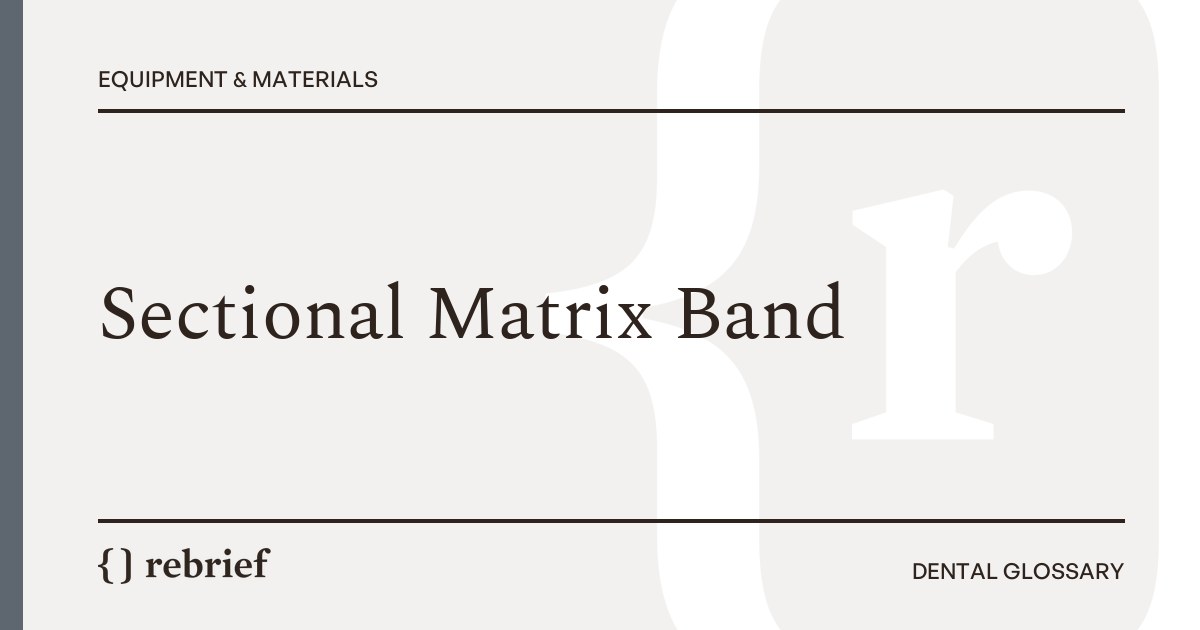 Sectional Matrix Band
