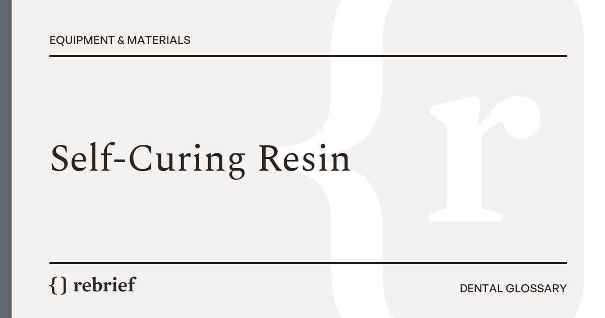 Self-Curing Resin