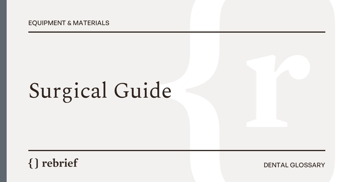 Surgical Guide