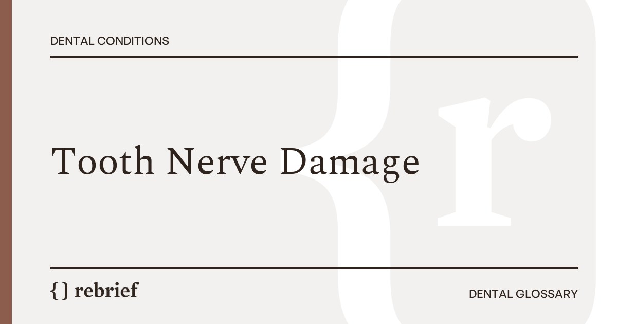 Tooth Nerve Damage