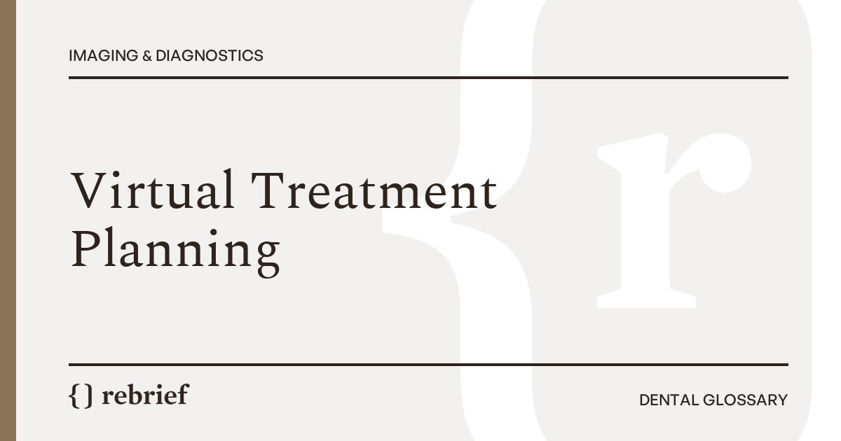 Virtual Treatment Planning