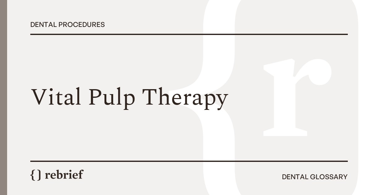 Vital Pulp Therapy