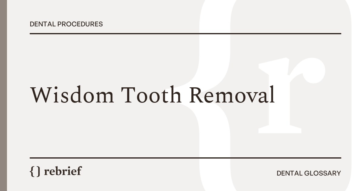 Wisdom Tooth Removal